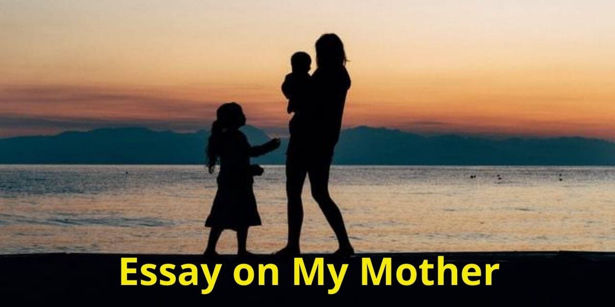 easy my mother essay