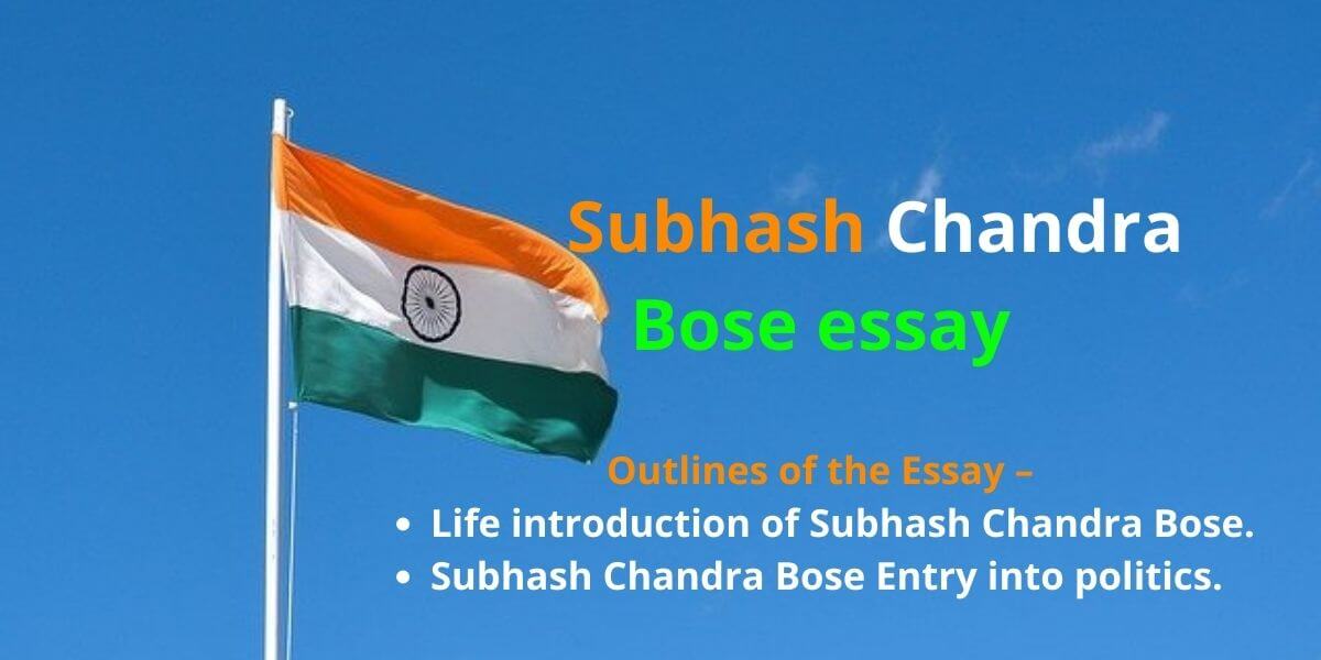 Subhash Chandra Bose essay