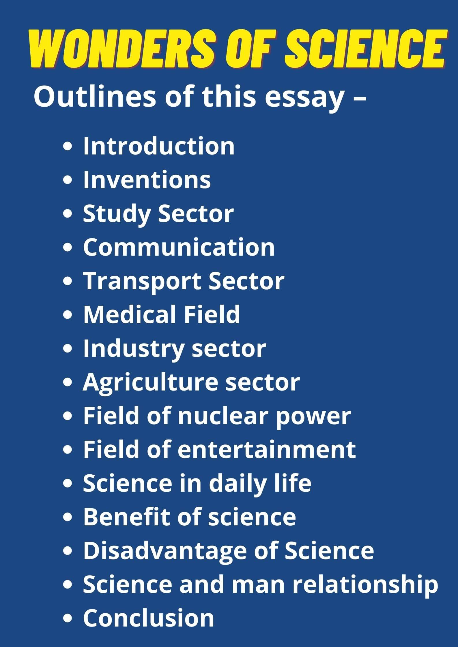 Wonders of Science Essay in English for class 9, 10, 11&12