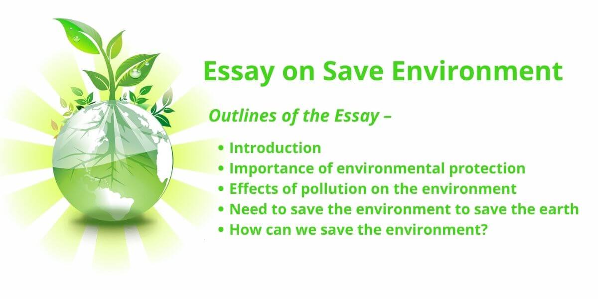essay on save environment for future in 1500 words